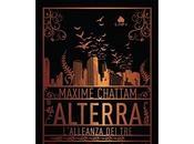 Alterra: l'Alleanza Maxime Chattam