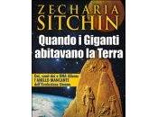 Quando Giganti abitavano Terra Zecharia Sitchin (Macro edizioni)