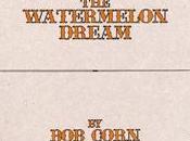 Corn-the Watermelon Dream