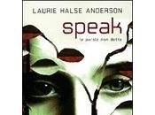 commenti libri: SPEAK. PAROLE DETTE