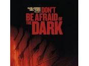 Don't afraid dark Troy Nixey