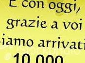 Siamo arrivati 10.000!!!