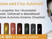 OnyxNail: Nuova Linea Autunno Inverno