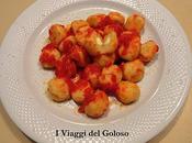 Gnocchi ripieni salsa pomodoro