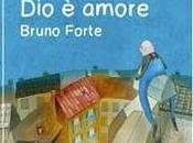 amore, teologia raccontata bambini Bruno Forte