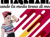 Arriva vintagemania…2^edizione!