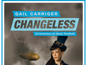 Anteprima "CHANGELESS" Gail Carriger