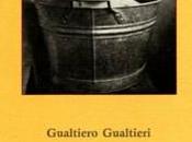 "Era come vestire l'acqua" Gualtiero Gualtieri