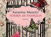 Recensione "Tomba Famiglia" Katarina Mazetti