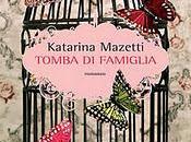 RECENSIONE: Tomba famiglia Katarina Mazetti