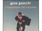 L’invenzione balcone: satira letteraria Gene Gnocchi