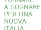 Tornare Sognare: manifesto online promosso Italiani Frontiera, aderite!