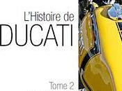 "L'Histoire Ducati" Tome