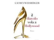 Nuova uscita: diavolo vola Hollywood Lauren Weisberger