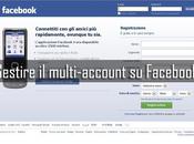 Come gestire piu’ profili Facebook