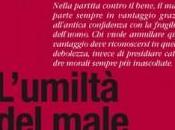 Contributi cultura dell’Ascolto CAMMINARSI DENTRO (318): Leggere FRANCO CASSANO, L’umiltà male, LATERZA 2011