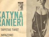 Katyna ranieri impazzirei/taffetas twist (1962)