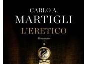 Anteprima "L'eretico" Carlo Martigli