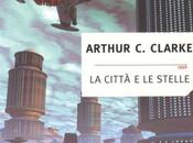 [Recensione] città stelle Arthur Clarke