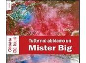 “Tutte abbiamo Mister Big” l’esordio Oriana Iulio