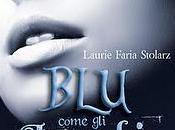 Anteprima "Blu come incubi" Laurie Faria Stolarz