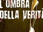 Recensione: "L'ombra della verità" Karin Slaughter