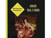 Recensione: Sogni fiori Mariagrazia Buonauro