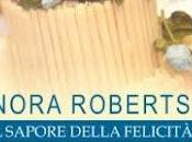 Recensione sapore della felicità" Nora Roberts