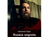 Aleksandr Dugin, Russia segreta, Edizioni all’insegna Veltro, Parma 2012, 2,99