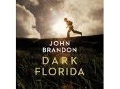 DARK FLORIDA John Brandon