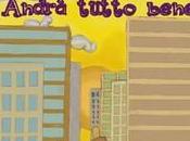 Recensione, Andrà Tutto Bene Stefano Iannaccone