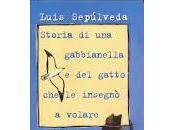 STORIA DELLA GABBIANELLA GATTO INSEGNO' VOLARE Sepùlveda