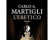 Recensione L'ERETICO Carlo Martigli