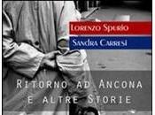 “Ritorno Ancona altre storie”, Lorenzo Spurio Sandra Carresi
