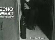 SILENT SIGNALS ECHO WEST Roma.