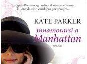 "Innamorarsi Manhattan" Kate Parker