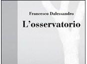 L’Osservatorio Francesco Dalessandro