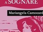 INSEGNAMI SOGNARE, nuova uscita Mariangela Camocardi, EmmaBooks