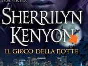 Gioco della Notte Sherrilyn Kenyion. Dark Hunters