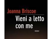 "Vieni letto Joanna Briscoe