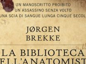 Anteprima biblioteca dell'anatomista" Jørgen Brekke
