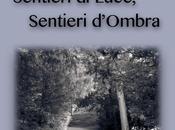 [Recensione] Sentieri Luce, sentieri d’Ombra Flavio Graser