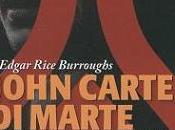 L'intera saga romanzesca John Carter Marte unico libro un'emozione unica