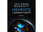 Anteprima MEMENTO SOPRAVVISSUTI Julianna Baggott